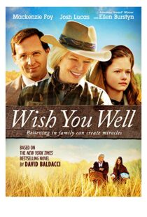 دانلود فیلم Wish You Well 201320954-1690490260