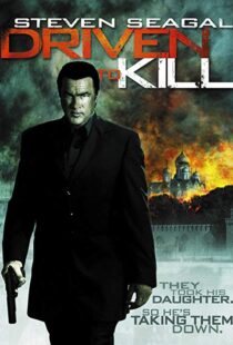 دانلود فیلم Driven to Kill 200912177-1745869891