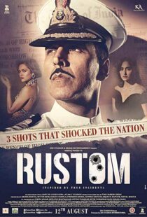 دانلود فیلم هندی Rustom 201614674-1955461804