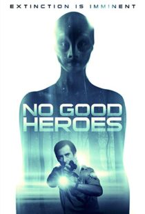 دانلود فیلم No Good Heroes 20168485-1266054432