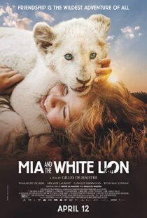 دانلود فیلم Mia and the White Lion 201822307-2129428928