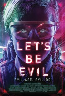 دانلود فیلم Let’s Be Evil 201614928-995159415