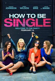 دانلود فیلم How to Be Single 20169046-169057443