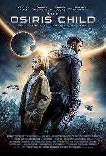 دانلود فیلم The Osiris Child 20163840-16446634