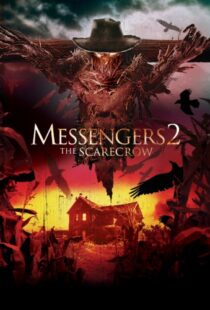دانلود فیلم Messengers 2: The Scarecrow 200913980-1656302157