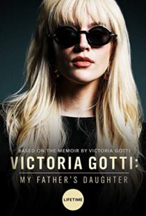 دانلود فیلم Victoria Gotti: My Father’s Daughter 20197999-50837100