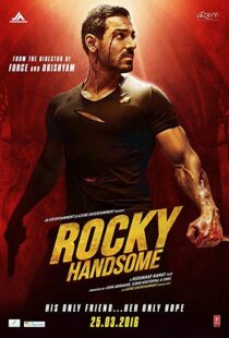 دانلود فیلم هندی Rocky Handsome 20168210-946933083