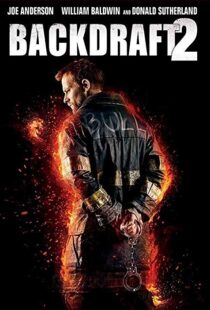 دانلود فیلم Backdraft 2 20199162-1114037671