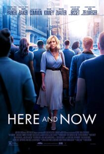 دانلود فیلم Here and Now 201813693-1163436230