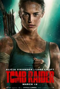 دانلود فیلم Tomb Raider 20181586-717903019