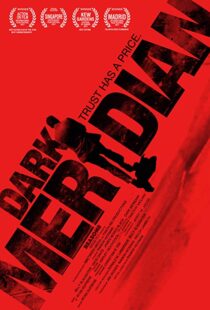 دانلود فیلم Dark Meridian 201715689-986354333