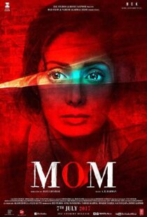 دانلود فیلم هندی Mom 201718000-1135031705