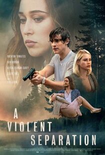 دانلود فیلم A Violent Separation 20199857-1382300062