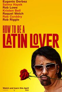 دانلود فیلم How to Be a Latin Lover 201715152-393420740