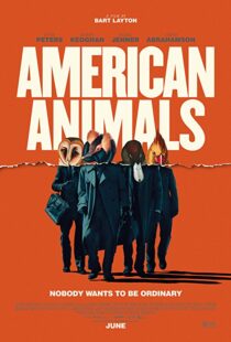 دانلود فیلم American Animals 201813254-348421083