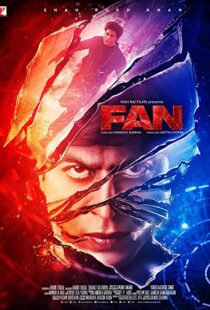 دانلود فیلم هندی Fan 201620179-1736167198
