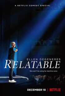 دانلود فیلم Ellen DeGeneres: Relatable 201820559-2037391453