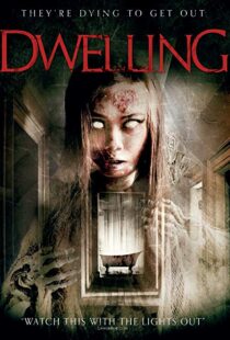 دانلود فیلم Dwelling 201611181-1979197024