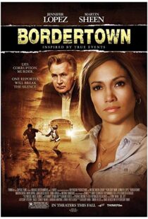 دانلود فیلم Bordertown 200712669-182329711