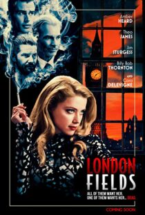 دانلود فیلم London Fields 201814920-78701054