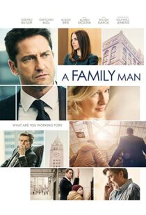 دانلود فیلم A Family Man 20168830-509226467