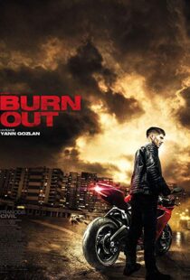 دانلود فیلم Burn Out 201715249-2103265930