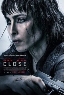 دانلود فیلم Close 20196616-1747506667