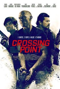 دانلود فیلم Crossing Point 201620783-1137497477