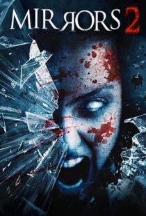 دانلود فیلم Mirrors 2 201010587-1068337179