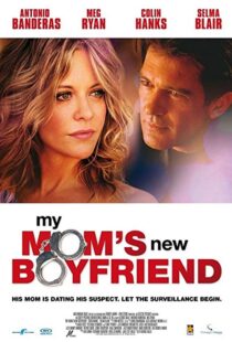 دانلود فیلم My Mom’s New Boyfriend 200812659-85965432