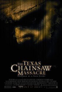 دانلود فیلم The Texas Chainsaw Massacre 200312082-1151480532
