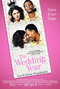 دانلود فیلم The Wedding Year 201919291-94389862