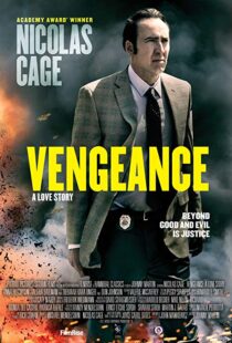 دانلود فیلم Vengeance: A Love Story 20173900-1927042370