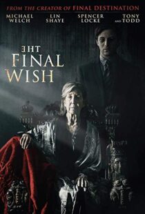 دانلود فیلم The Final Wish 201819804-814306048