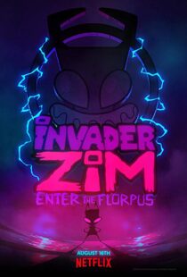 دانلود انیمیشن Invader ZIM: Enter the Florpus 201911509-658148442