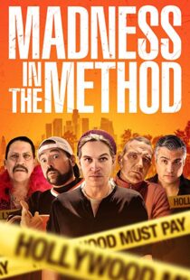 دانلود فیلم Madness in the Method 201916442-285567364