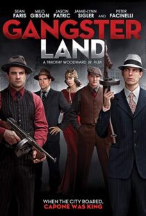 دانلود فیلم Gangster Land 20176989-1523756235