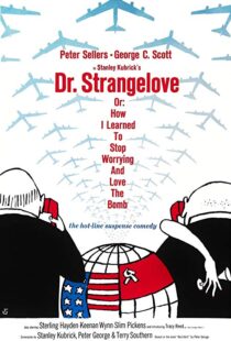 دانلود فیلم Dr. Strangelove or: How I Learned to Stop Worrying and Love the Bomb 196417521-243372645