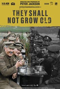 دانلود مستند They Shall Not Grow Old 20184264-841641268