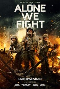 دانلود فیلم Alone We Fight 201813674-1843400997