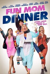 دانلود فیلم Fun Mom Dinner 201718184-953443463