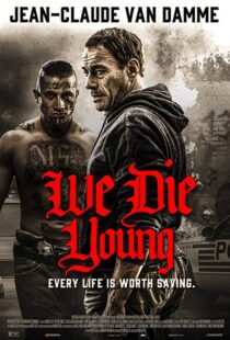 دانلود فیلم We Die Young 20198021-384112469