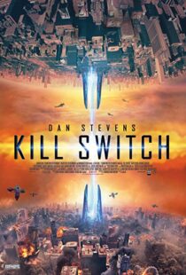 دانلود فیلم Kill Switch 20177626-1633734032
