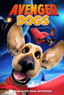 دانلود انیمیشن Avenger Dogs 201911425-1083619326