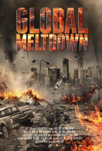 دانلود فیلم Global Meltdown 201720528-1187199044