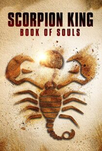 دانلود فیلم The Scorpion King: Book of Souls 20183805-265828743