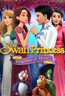 دانلود انیمیشن The Swan Princess: Kingdom of Music 201922422-855738252