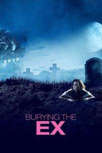 دانلود فیلم Burying the Ex 201412439-394213906