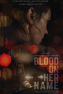 دانلود فیلم Blood on Her Name 201933759-1840396627