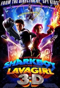 دانلود فیلم The Adventures of Sharkboy and Lavagirl 3-D 200534550-145155422